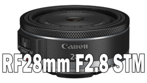 RF28mm F2.8 STM