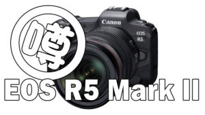 EOS R5 Mark II