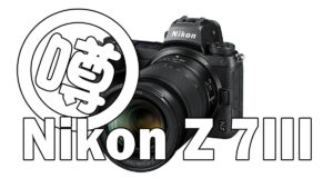 Nikon Z7III