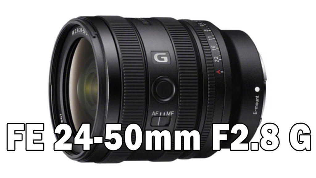 FE 24-50mm F2.8 G
