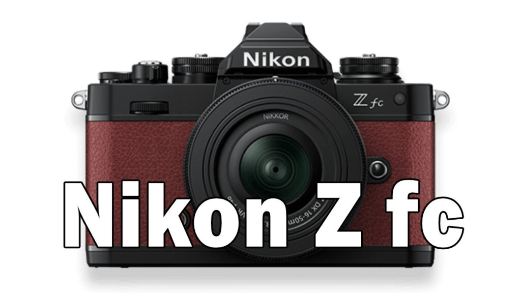 Nikon Z fc