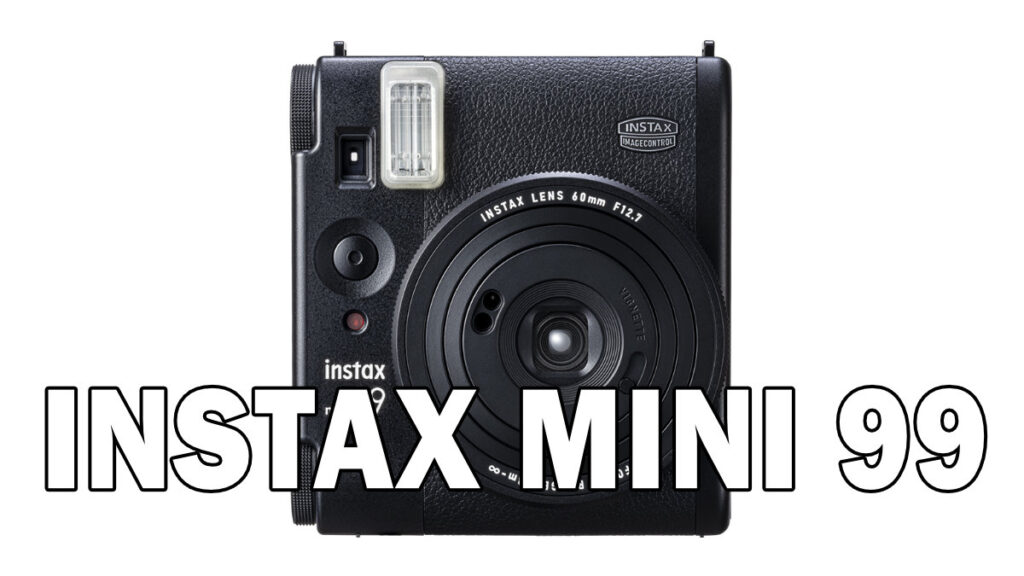 INSTAX MINI 99