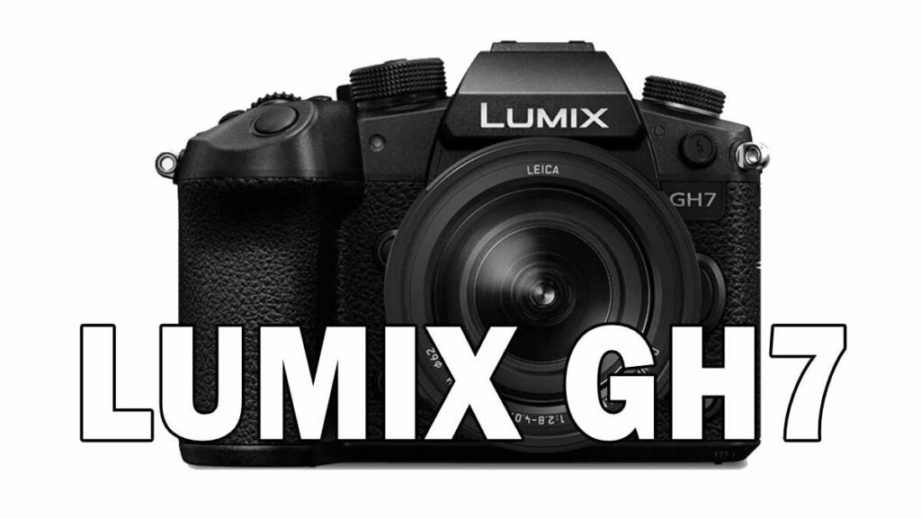 LUMIX GH7