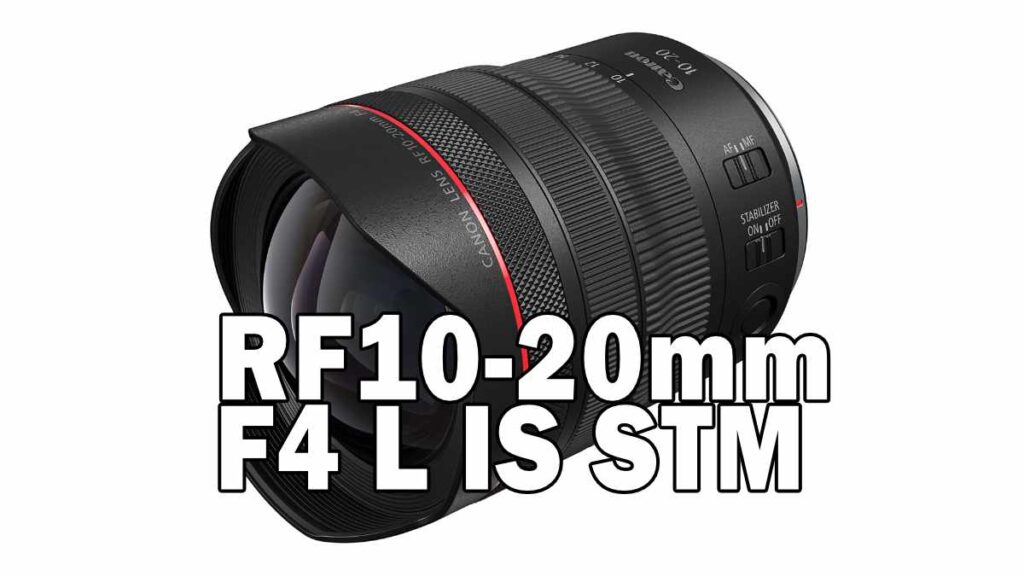 RF10-20mm F4 L IS STM
