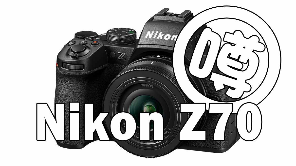 Nikon Z70