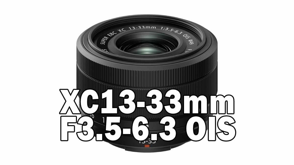 XC13-33mmF3.5-6.3 OIS