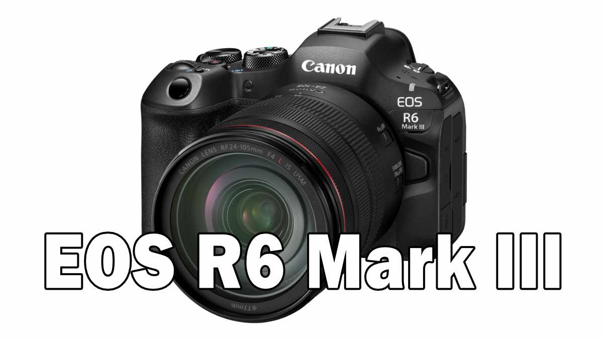 EOS R6 Mark III