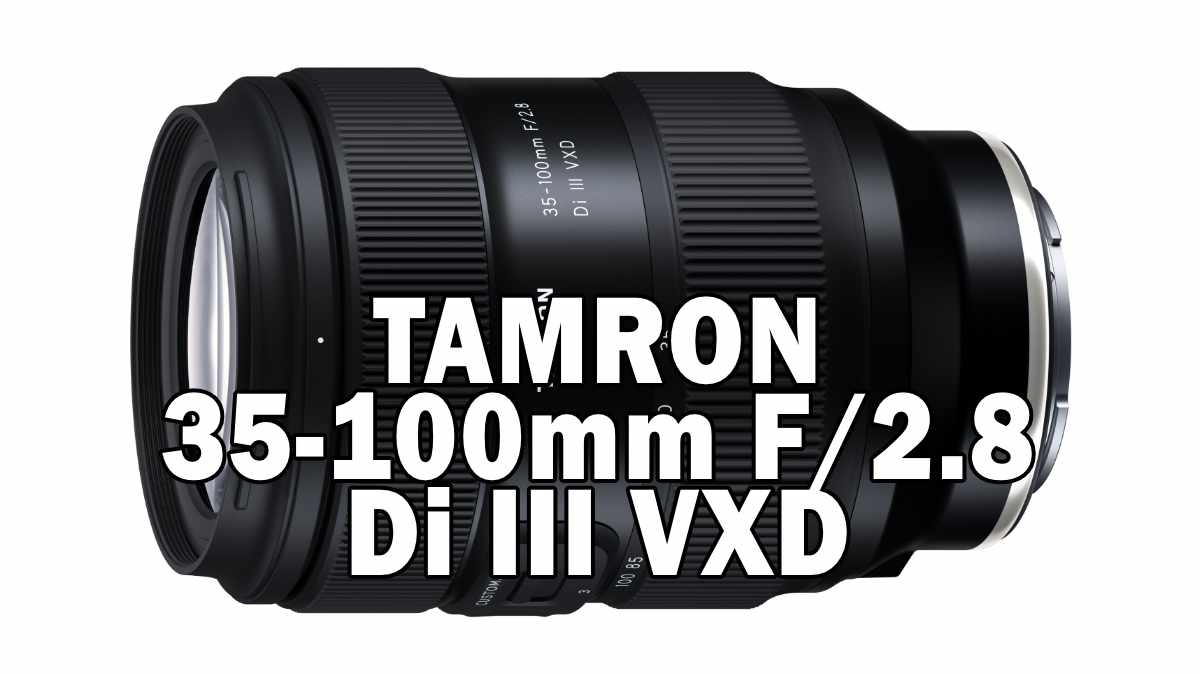 TAMRON 35-100mm F/2.8 Di III VXD