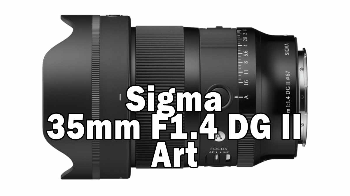 Sigma 35mm F1.4 DG II | Art
